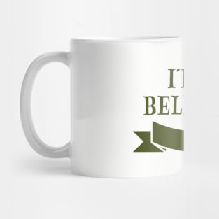 I´m a Believer, green Mug